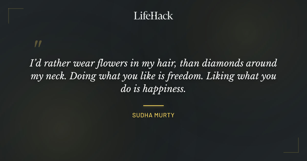 Quote by Sudha Murty