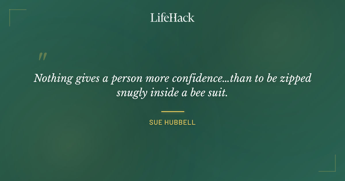 Quote by Sue Hubbell