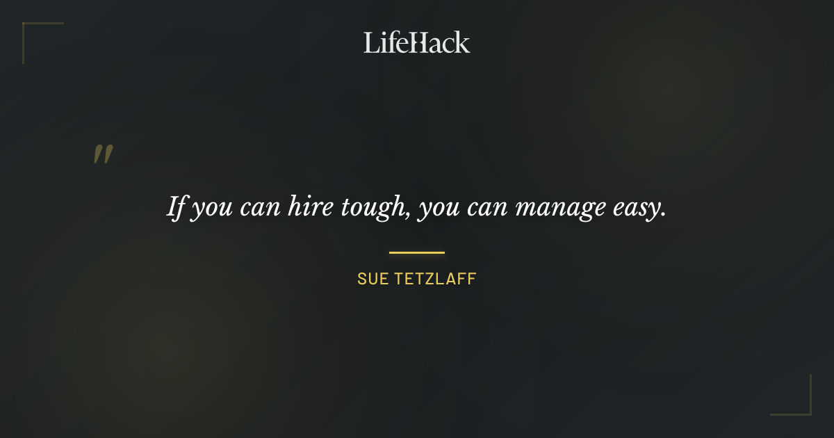 Quote by Sue Tetzlaff