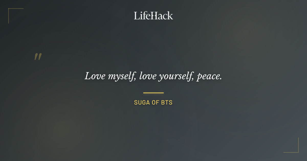 Quote by SUGA of BTS