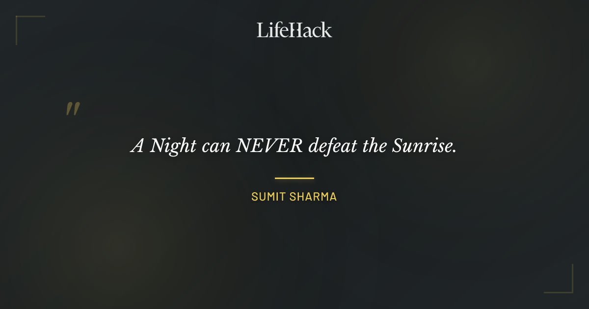 Quote by Sumit Sharma