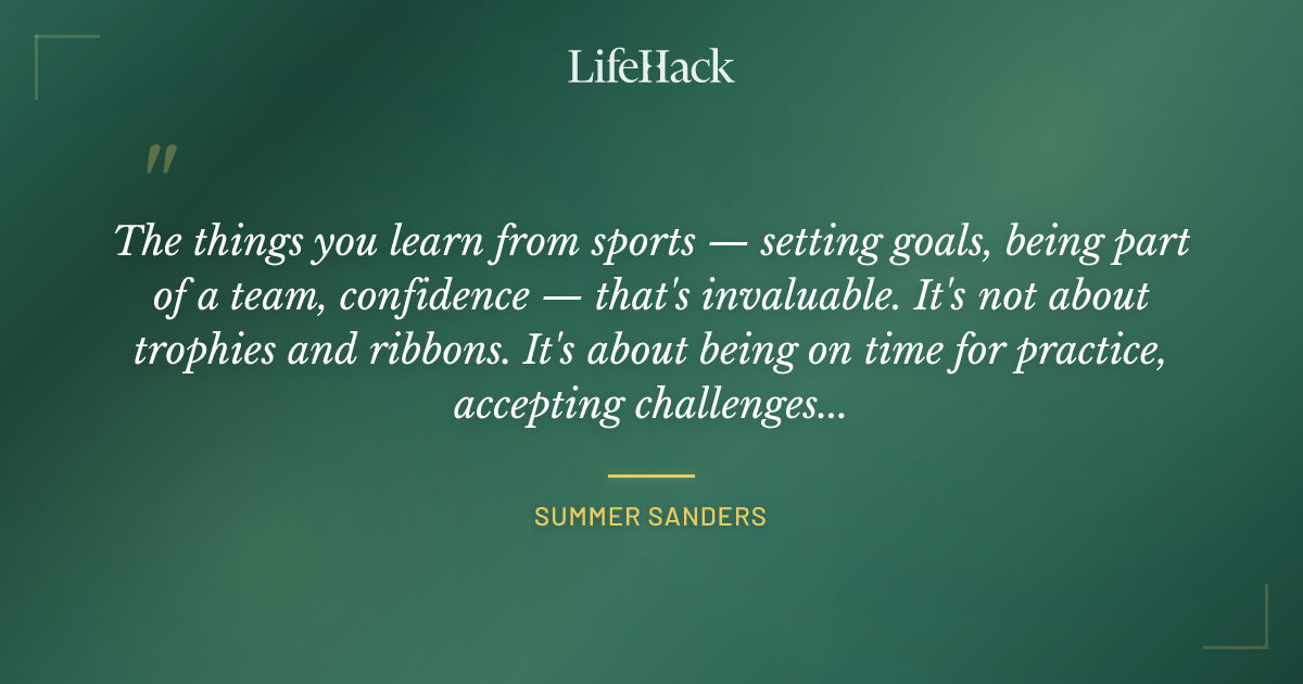 Quote by Summer Sanders
