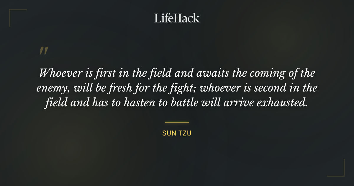 Quote by Sun Tzu