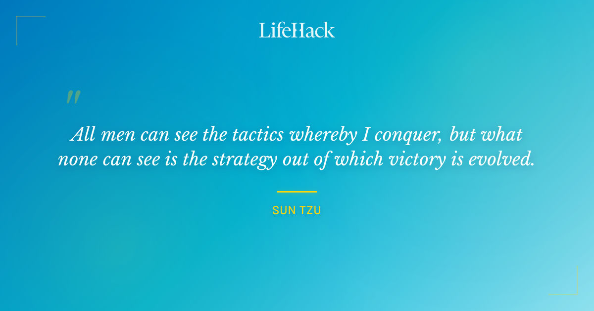 Quote by Sun Tzu