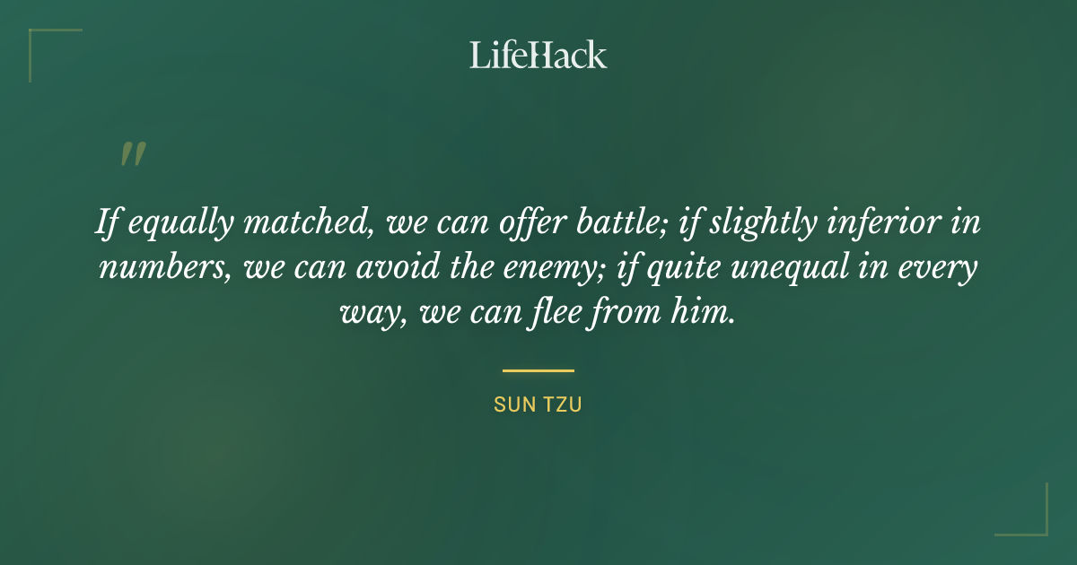 Quote by Sun Tzu