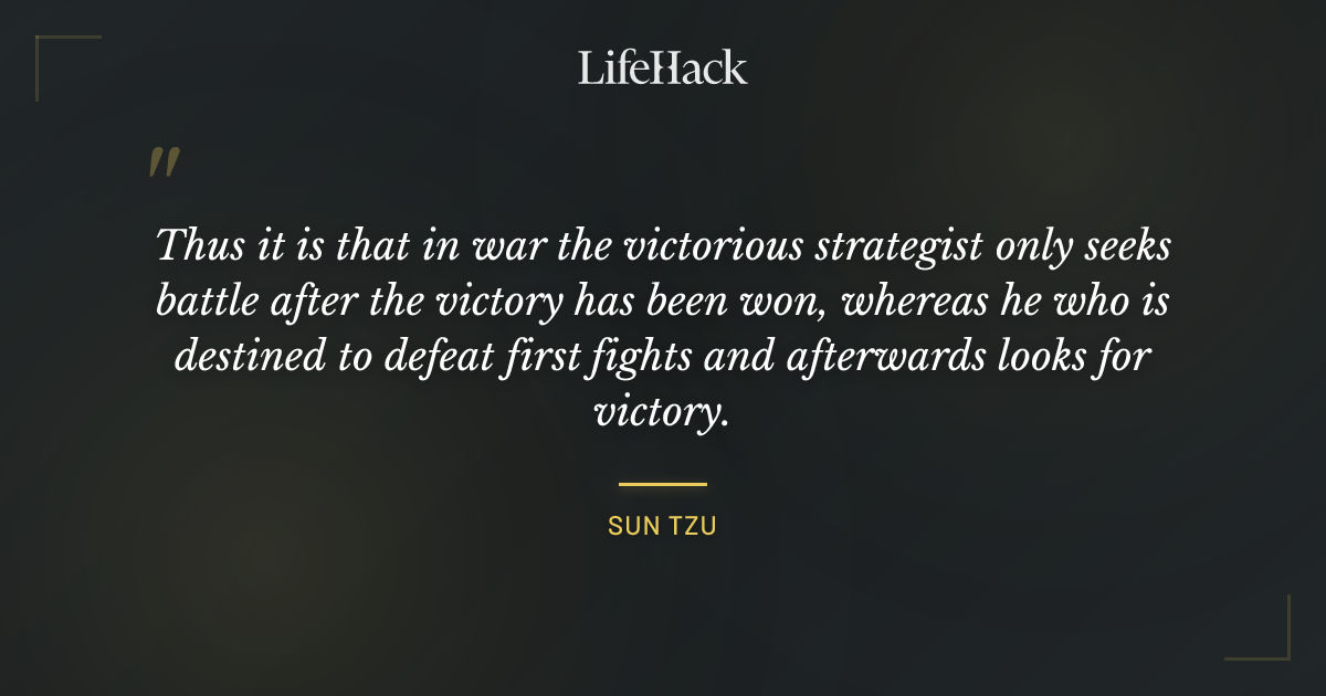 Quote by Sun Tzu