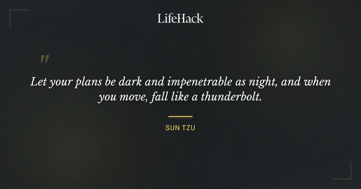 Quote by Sun Tzu