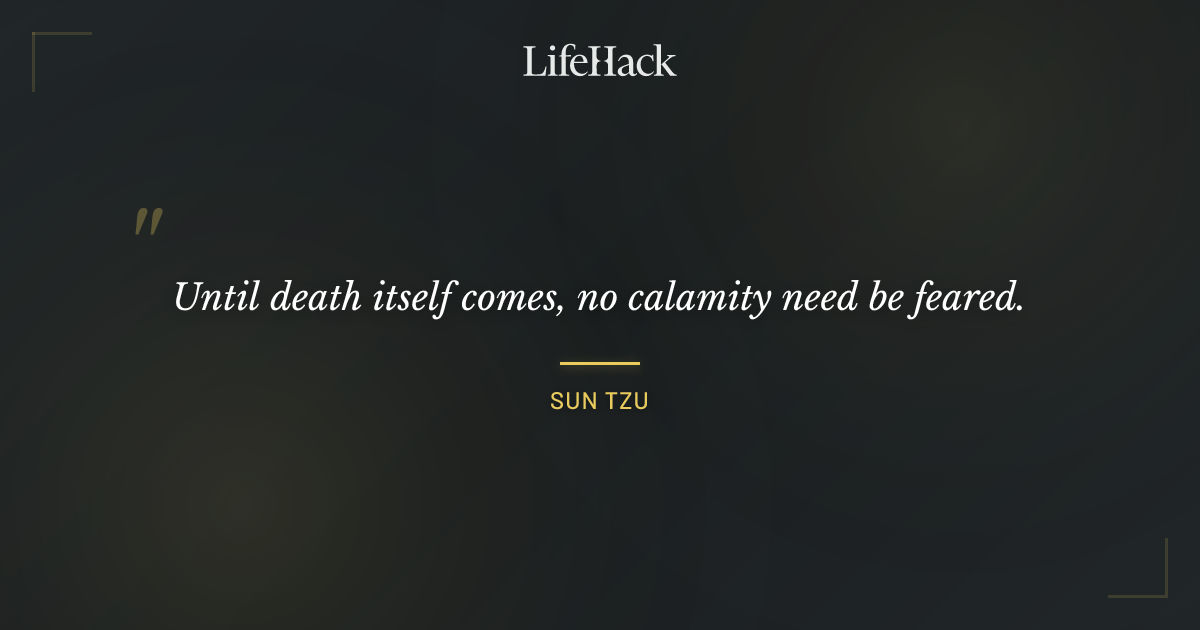 Quote by Sun Tzu