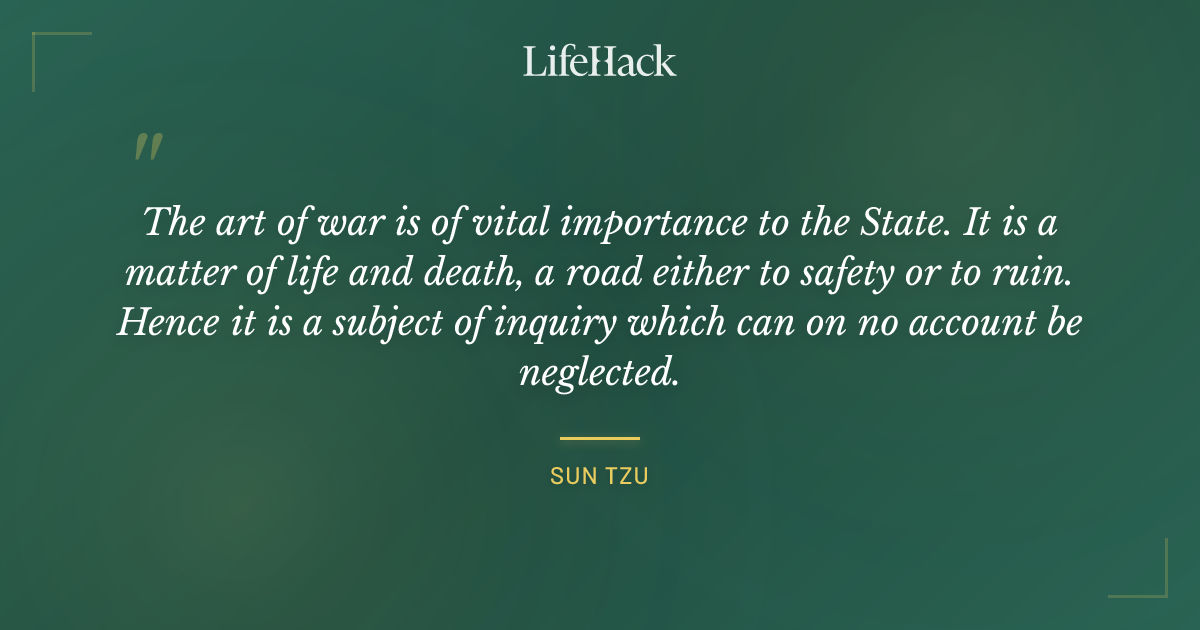 Quote by Sun Tzu