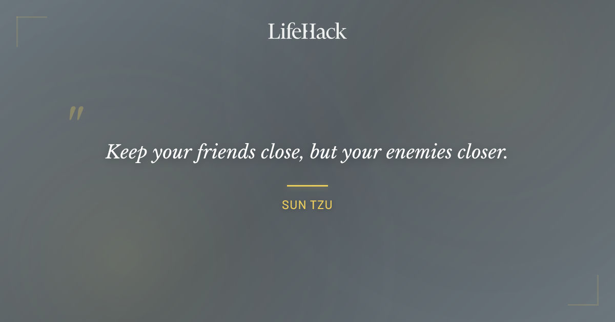 Quote by Sun Tzu