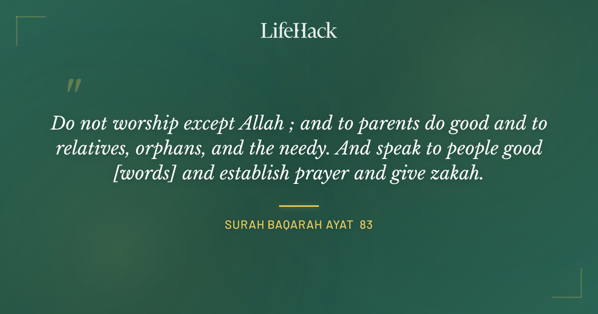 Quote by Surah Baqarah Ayat 83