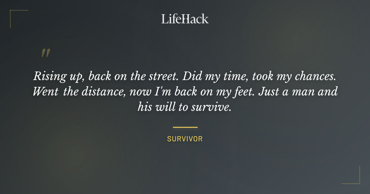 Quote by Survivor