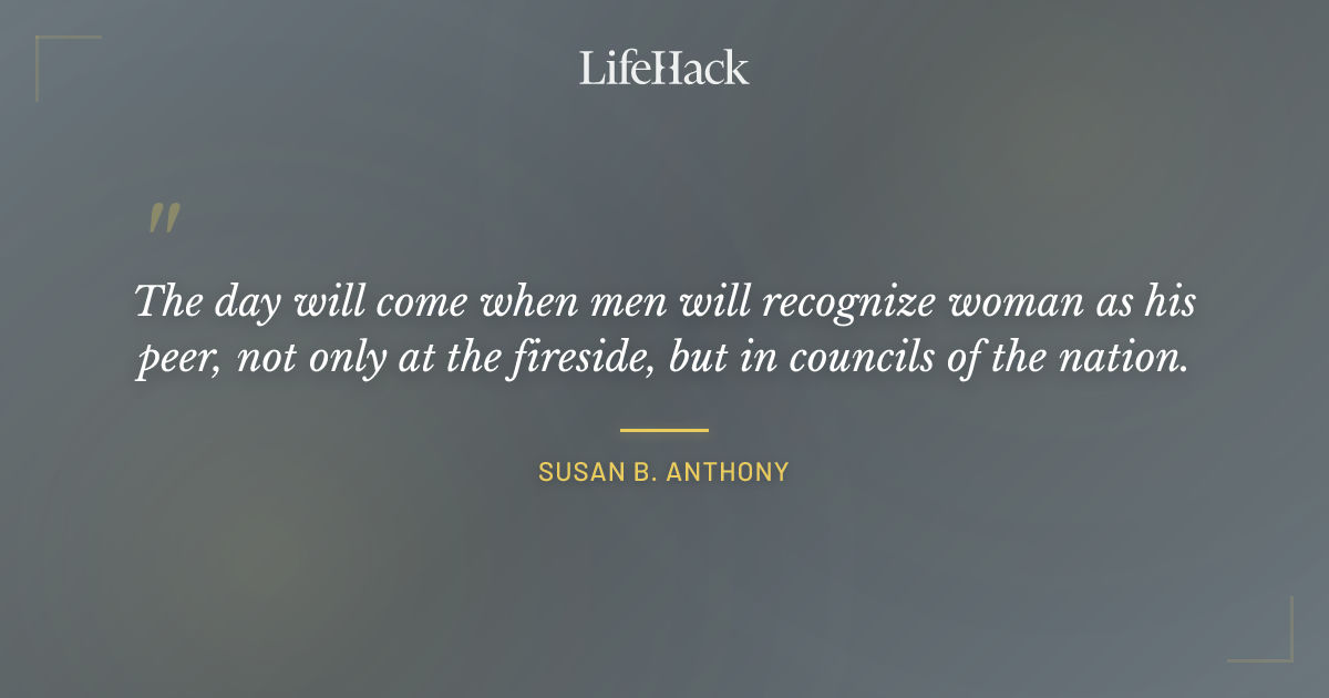 Quote by Susan B. Anthony