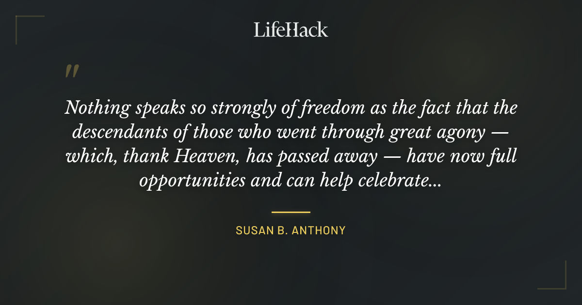 Quote by Susan B. Anthony