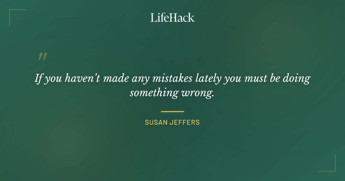 Quote by Susan Jeffers