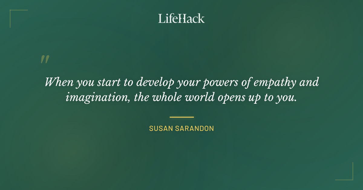 Quote by Susan Sarandon