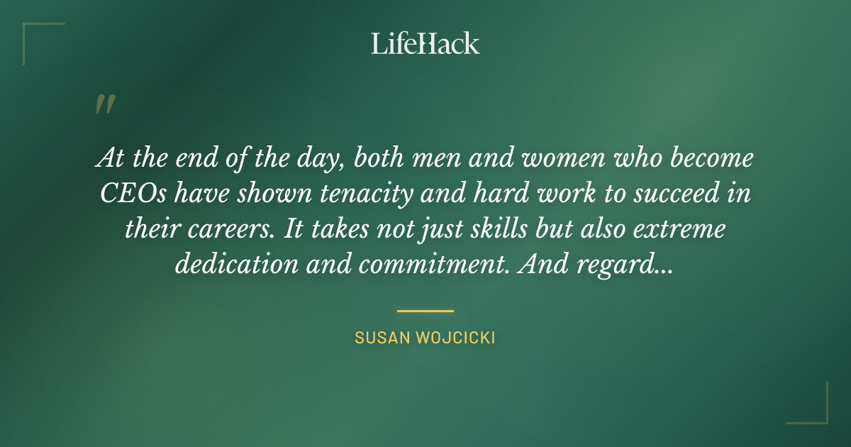 Quote by Susan Wojcicki