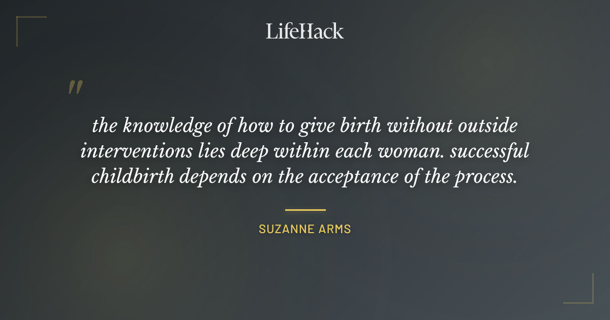 Quote by Suzanne Arms