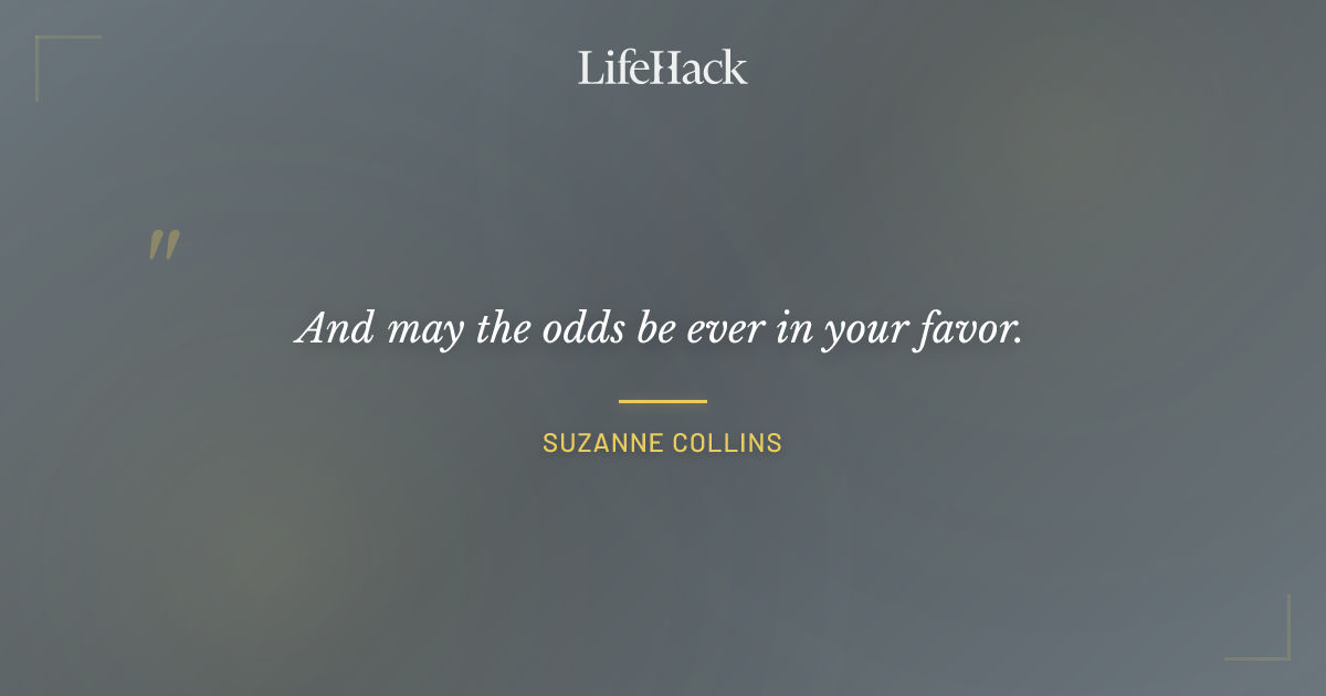 Quote by Suzanne Collins