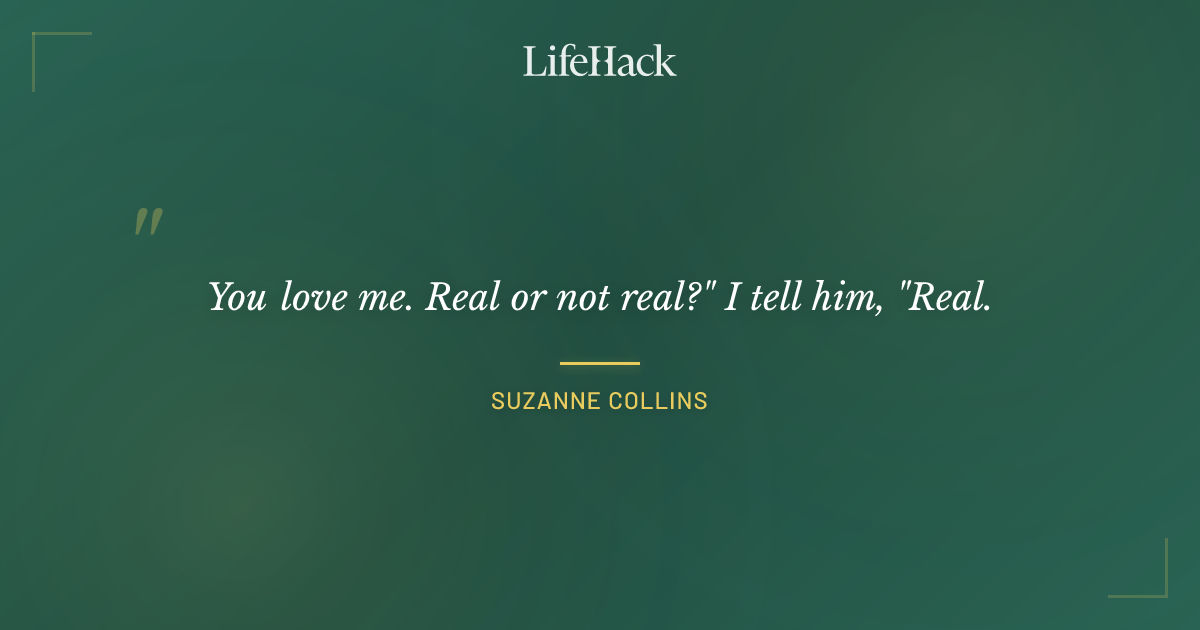 Quote by Suzanne Collins