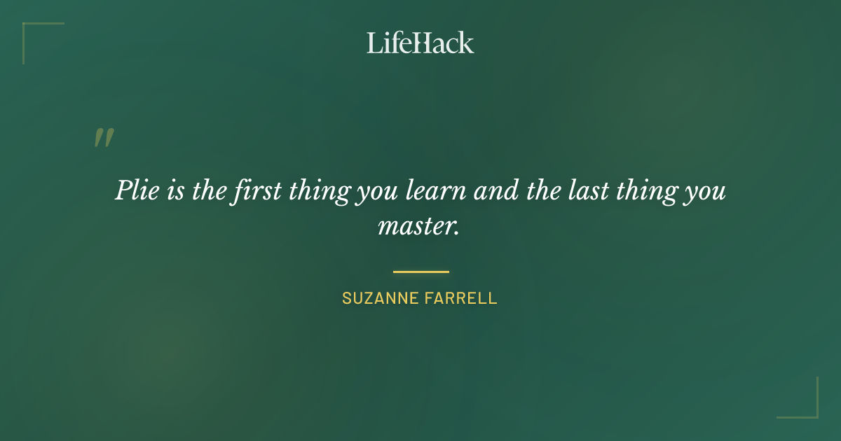 Quote by Suzanne Farrell
