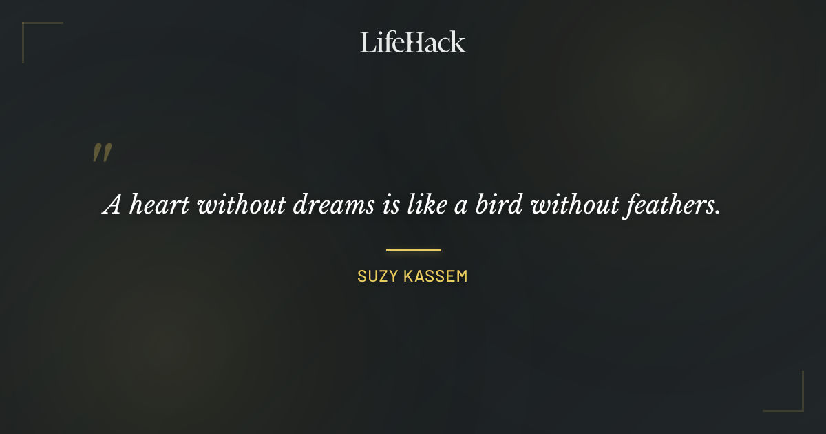 Quote by Suzy Kassem