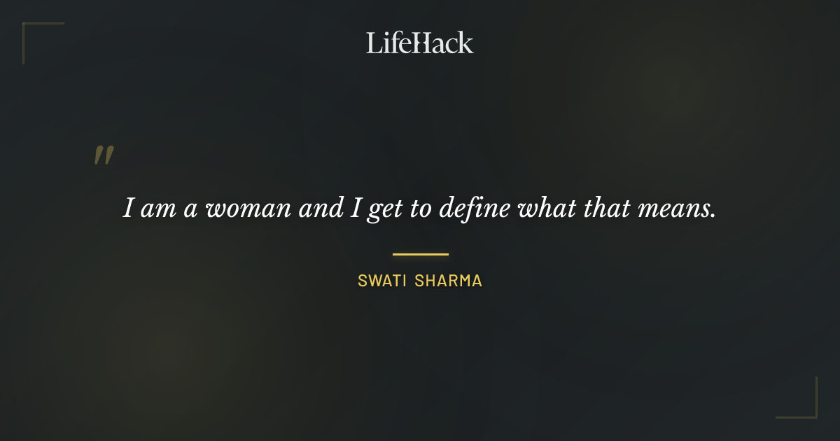 Quote by Swati Sharma