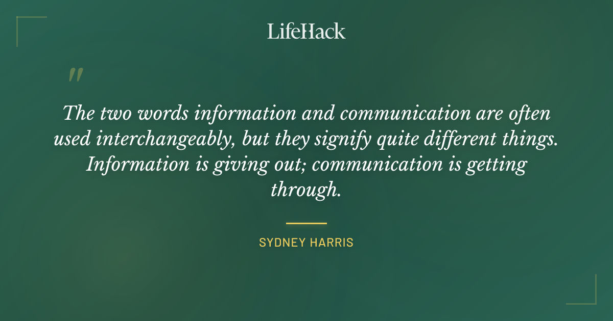 Quote by Sydney Harris
