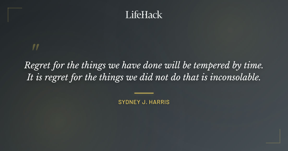 Quote by Sydney J. Harris