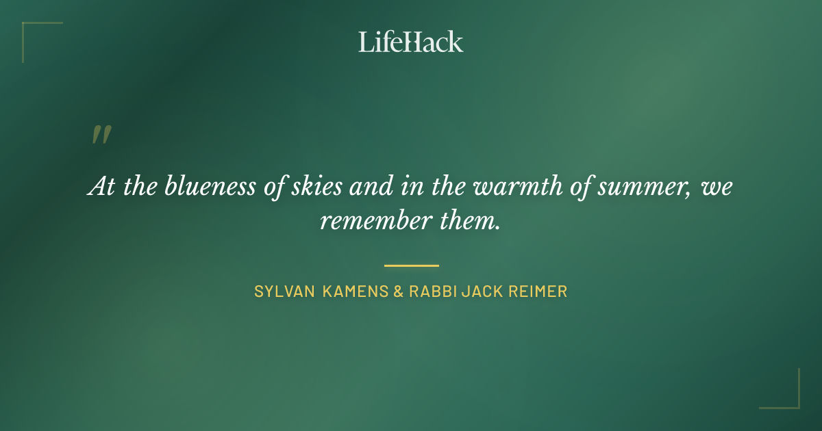 Quote by Sylvan Kamens & Rabbi Jack Reimer