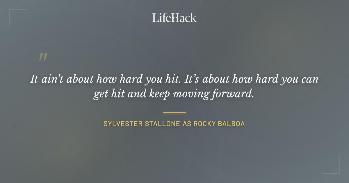 Quote by Sylvester Stallone as Rocky Balboa