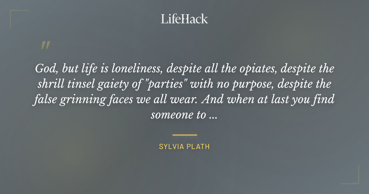 Quote by Sylvia Plath