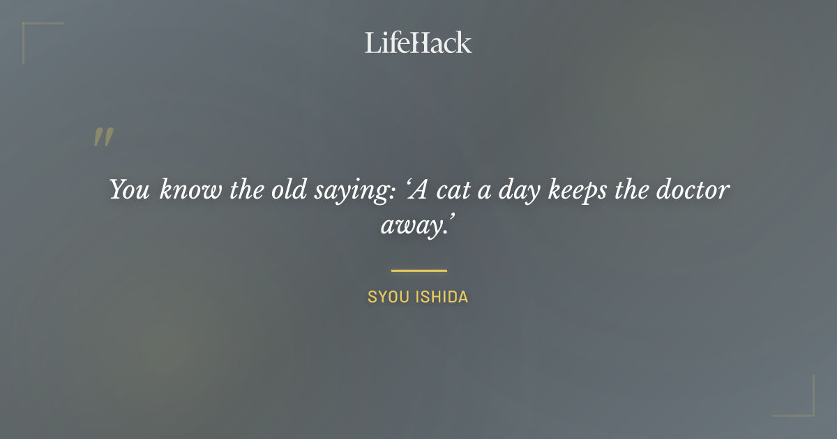 Quote by Syou Ishida