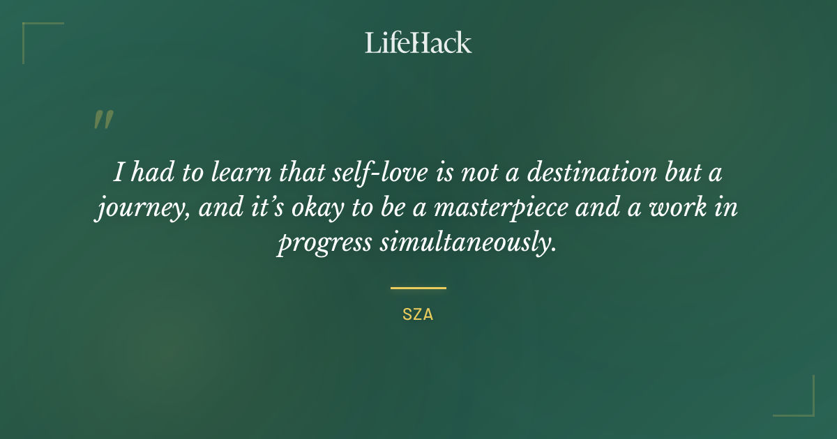 Quote by SZA