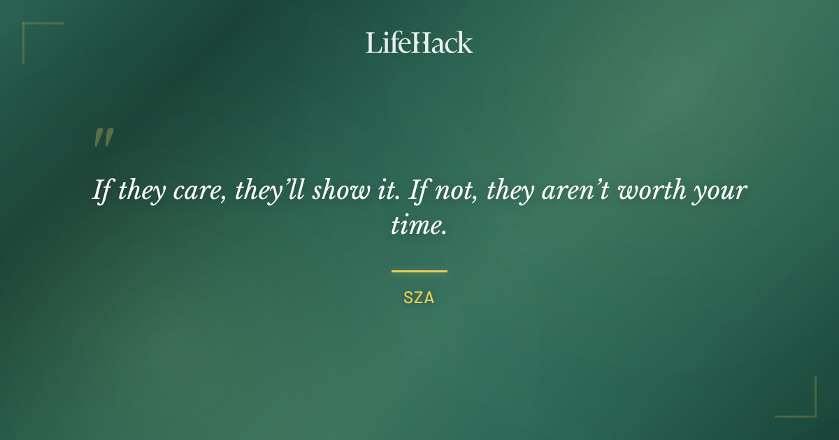 Quote by SZA