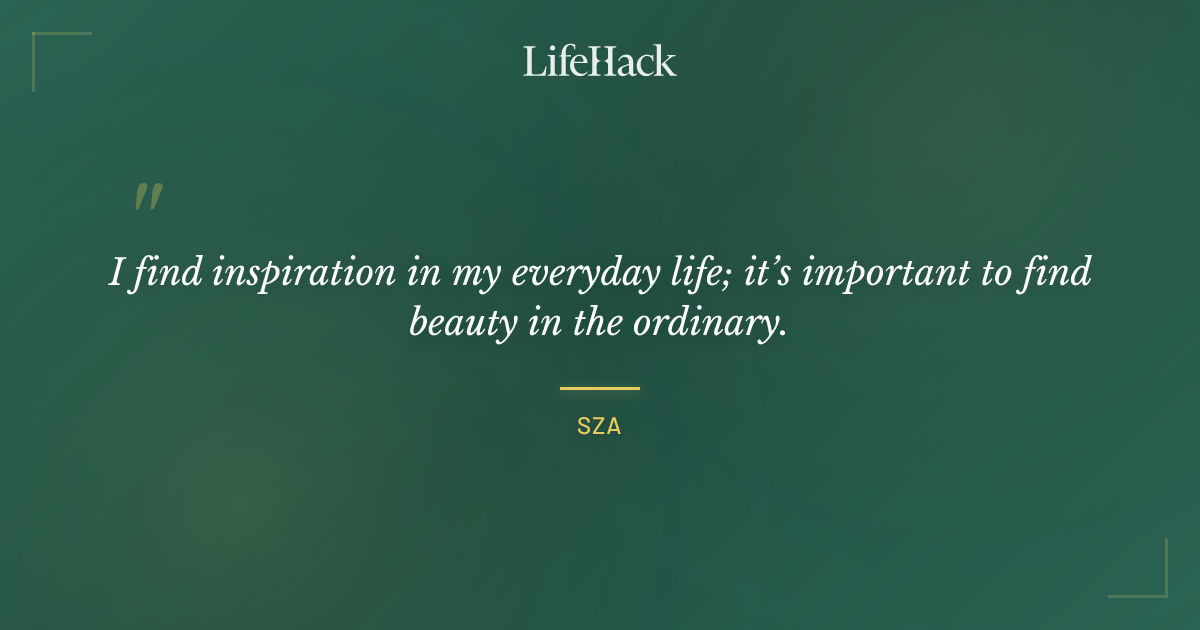 Quote by SZA