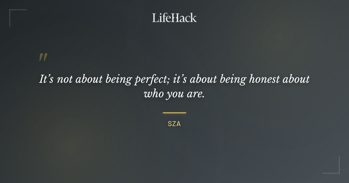 Quote by SZA