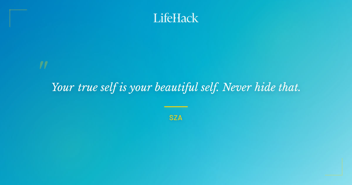 Quote by SZA