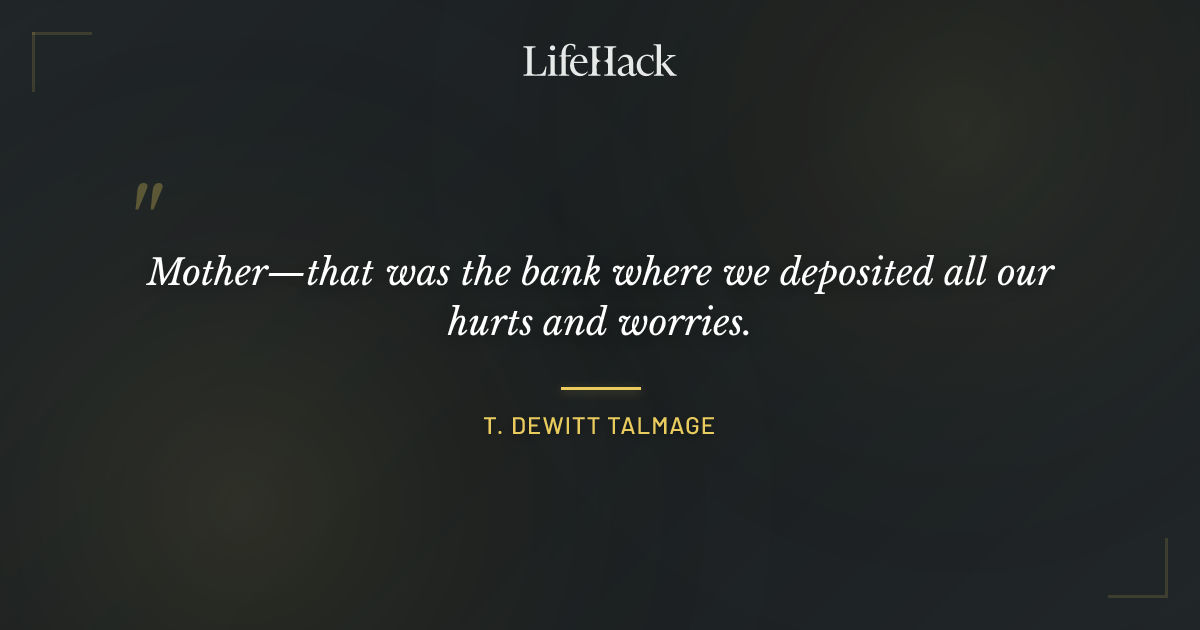 Quote by T. Dewitt Talmage