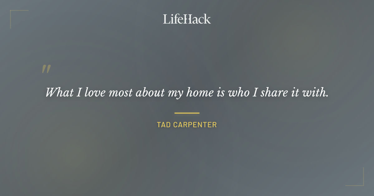 Quote by Tad Carpenter