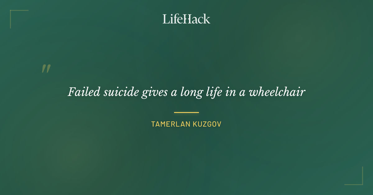 Quote by Tamerlan Kuzgov