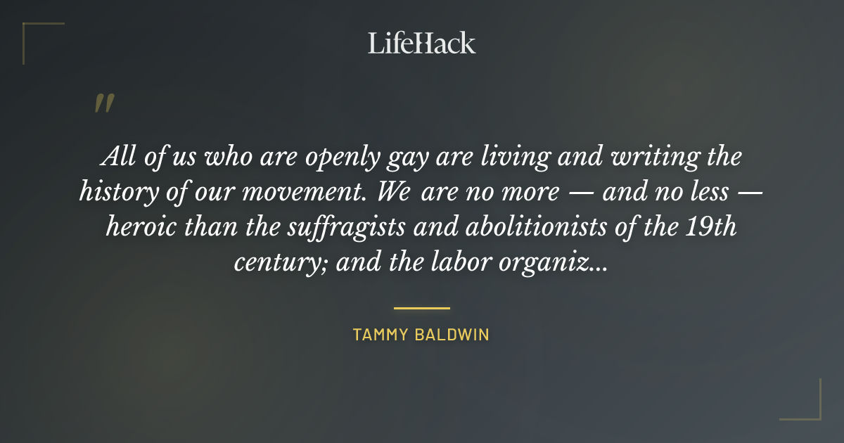 Quote by Tammy Baldwin