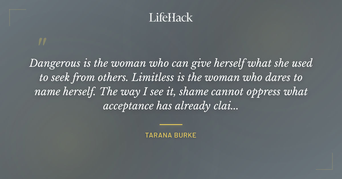 Quote by Tarana Burke