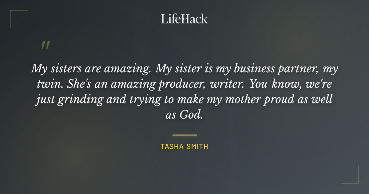 Quote by Tasha Smith