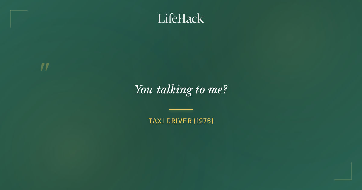 Quote by Taxi Driver (1976)