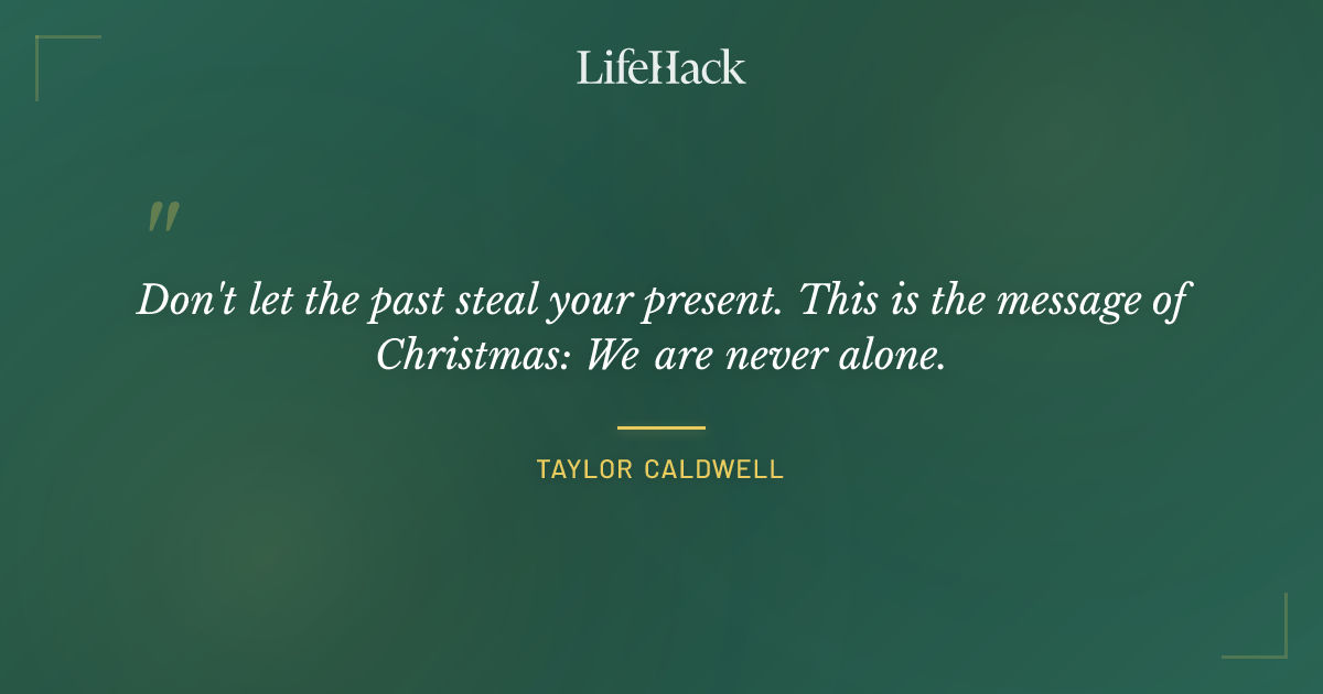 Quote by Taylor Caldwell