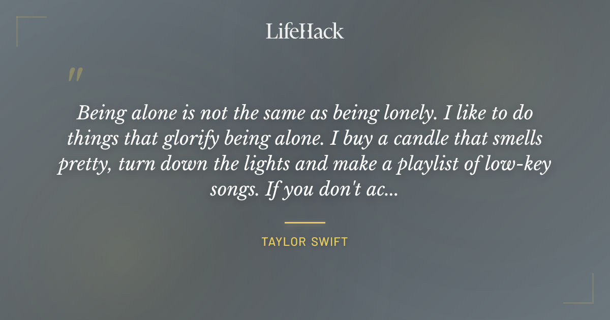 Quote by Taylor Swift