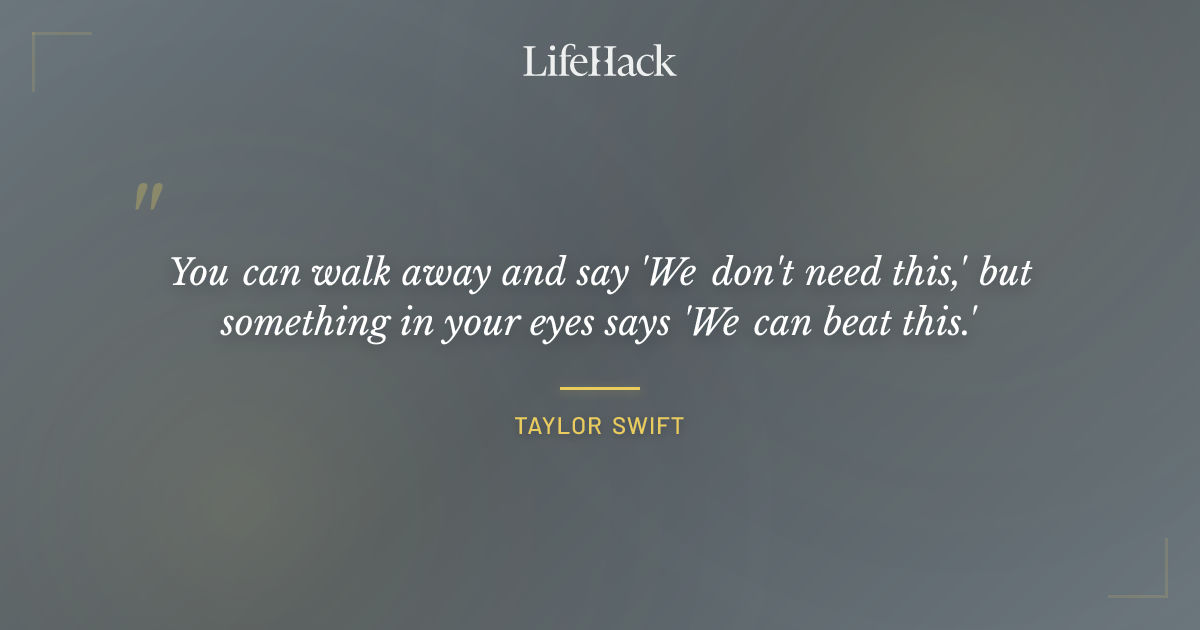 Quote by Taylor Swift