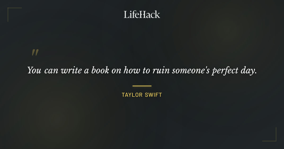 Quote by Taylor Swift