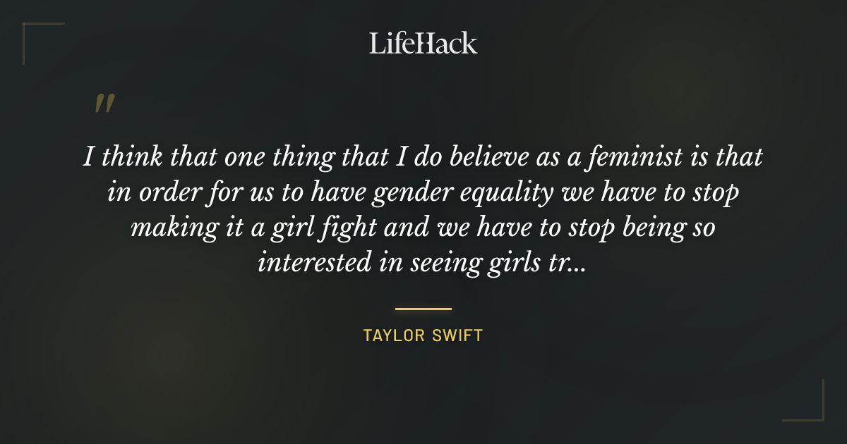 Quote by Taylor Swift